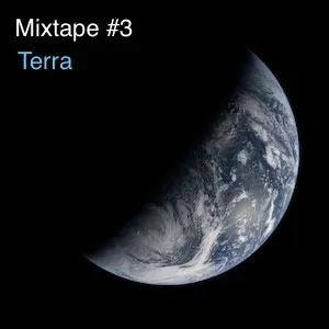 Mixtape #3 - Terra