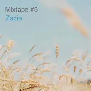 Mixtape #6 - Zazie