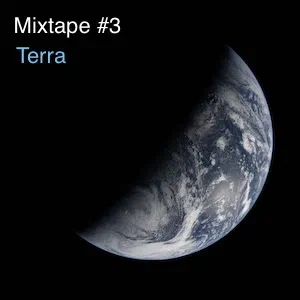 Mixtape #3 - Terra
